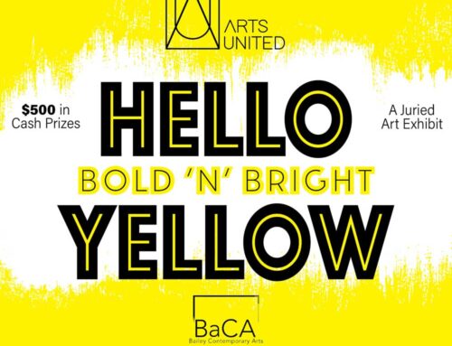 HELLO YELLOW: BOLD ‘N’ BRIGHT Juried Art Exhibit